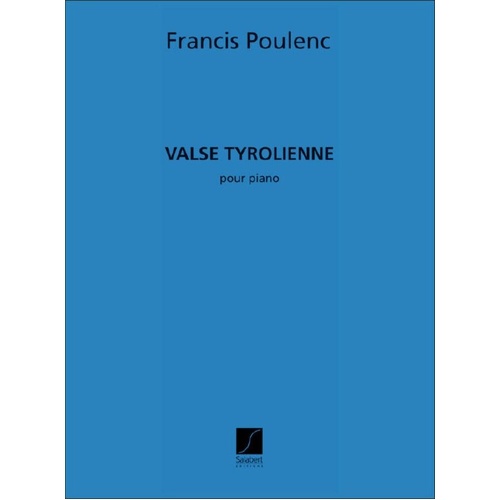 Poulenc - Valse Tyrolienne for Piano Solo