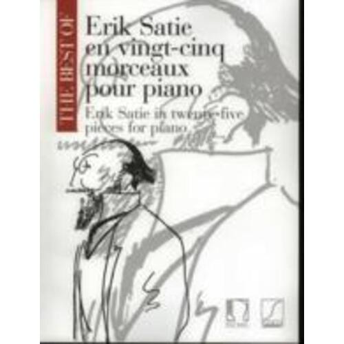Best Of Erik Satie In 25 Piano Pieces (Softcover Book)