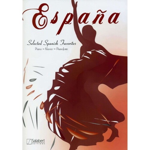 Espana Selected Spanish Favorites For Piano 