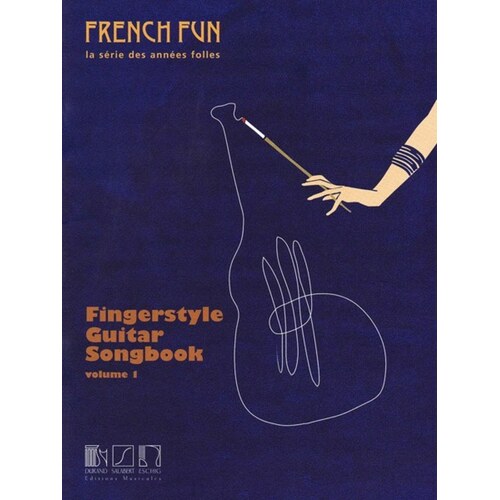 French Fun Fingerstyle Guitar Songbook V1 