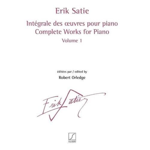 Satie - Complete Works For Piano Vol 1 (Softcover Book)