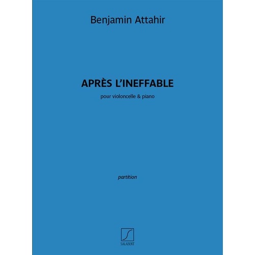 Attahir - Apres Lineffable For Cello/Piano