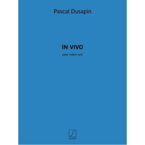 Dusapin - In Vivo For Violin Solo (Softcover Book)