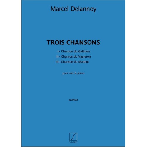 Delannoy - Trois Chansons For Voice/Piano (Softcover Book)