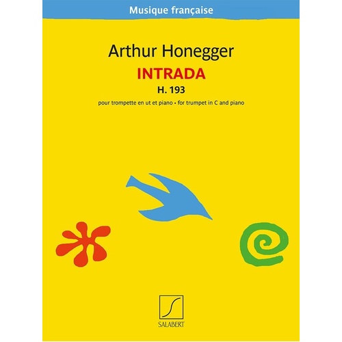 Honegger - Intrada H 193 for Trumpet in C/Piano, Salabert Editions, 20 Pages, Musique Francaise Series