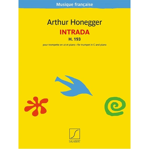 Honegger - Intrada H 193 for Trumpet in C/Piano, Salabert Editions, 20 Pages, Musique Francaise Series