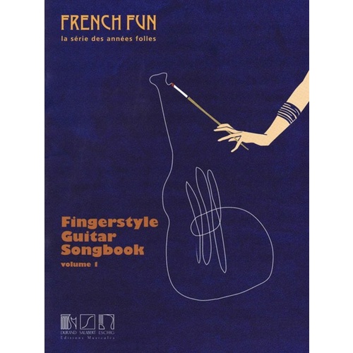 French Fun Fingerstyle Guitar Songbook V1