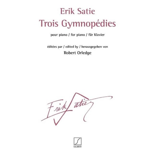 Satie - Trois Gymnopedies For Piano