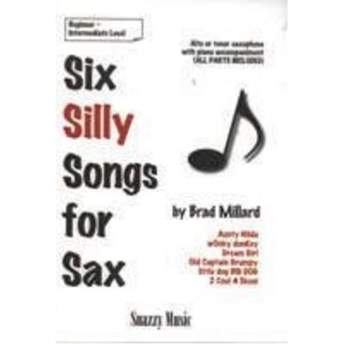 Silly Songs For Sax 6 Alto/Tenor Sax/Piano (Softcover Book)