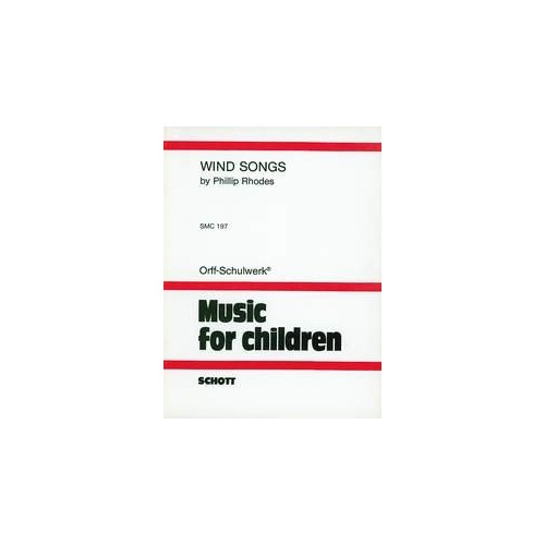 Rhodes - Wind Songs for Children's Choir and Orff Instruments