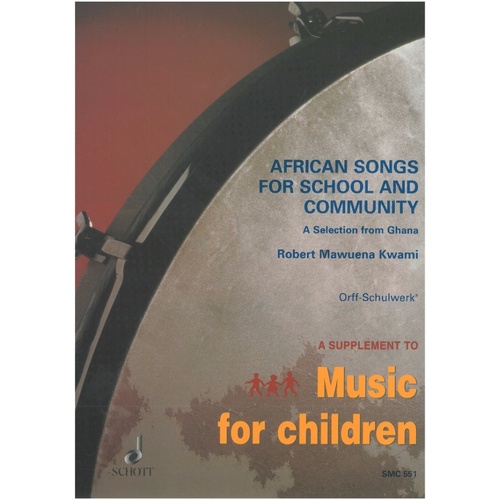 African Songs for School and Community: Selection from Ghana
