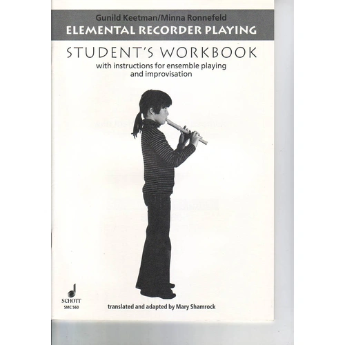 Elemental Recorder Playing Students Workbook by Gunild Keetman and Minna Lange-Ronnefeld, Schott Music, 41 Pages, Student Edition