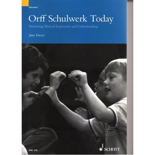 Orff Schulwerk Today BK/CD by Jane Frazee