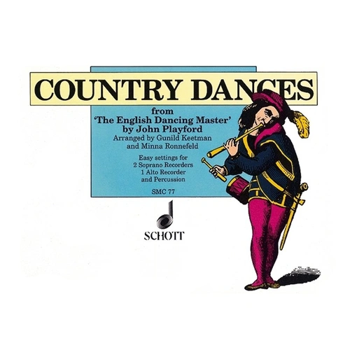Country Dances for Recorders and Orff Instruments by John Playford - 32 Pages - Schott Music