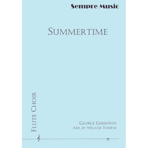Summertime For Flute Choir (Music Score/Parts)