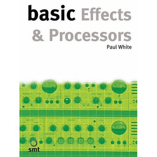 Basic Effects & Processors