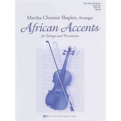 African Accents for String Orchestra - 57 Pages - Neil A. Kjos Music Company
