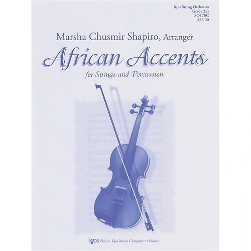 African Accents for String Orchestra by Neil A. Kjos Music Company - 57 Pages