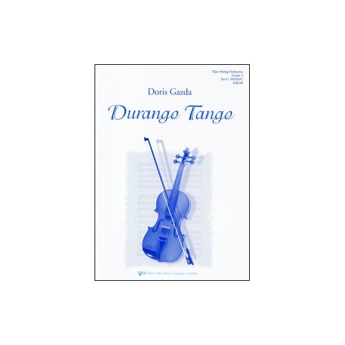 Durango Tango for String Orchestra by Neil A. Kjos Music Company