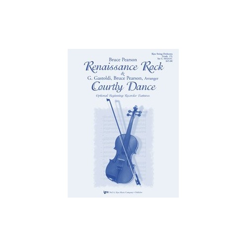 Renaissance Rock & Courtly Dance for String Orchestra by Neil A. Kjos Music Company