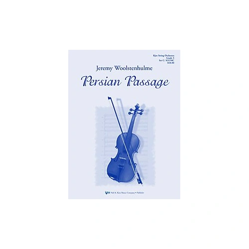 Persian Passage for String Orchestra by Neil A. Kjos Music Company, 56 Pages