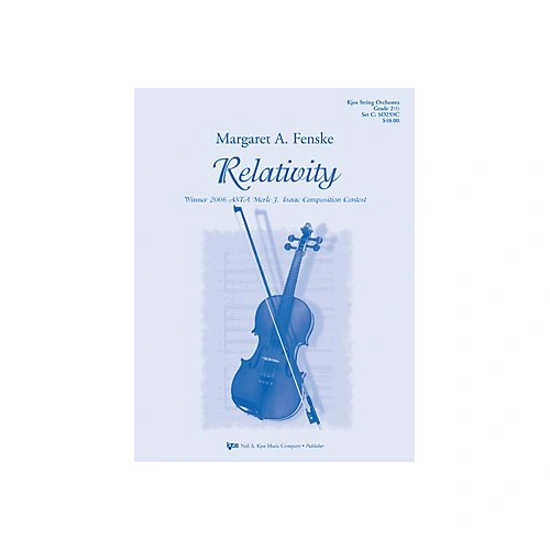 Relativity for String Orchestra by Neil A. Kjos Music Company