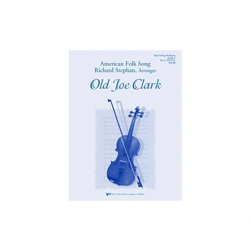 Old Joe Clark for String Orchestra by Neil A. Kjos Music Company, 51 Pages