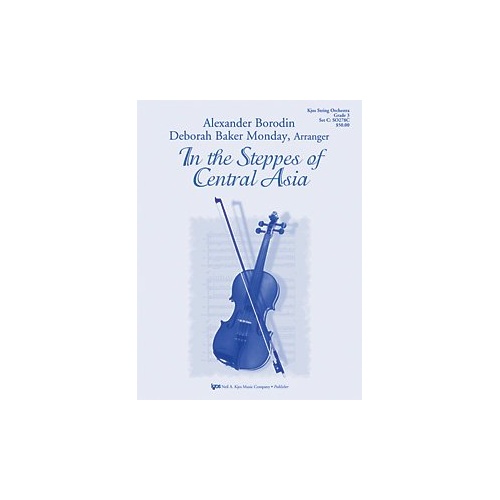 In the Steppes of Central Asia - String Orchestra by Neil A. Kjos Music Company