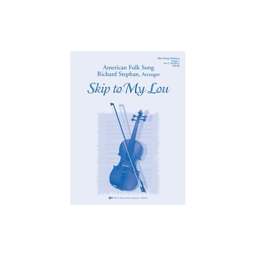 Skip to My Lou for String Orchestra, 48 Pages - Neil A. Kjos Music Company
