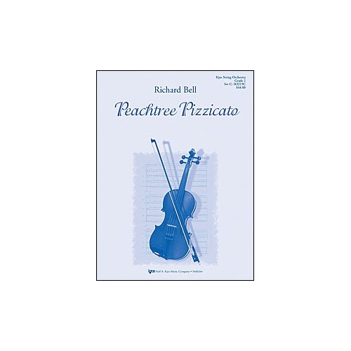 Peachtree Pizzicato for String Orchestra by Neil A. Kjos Music Company
