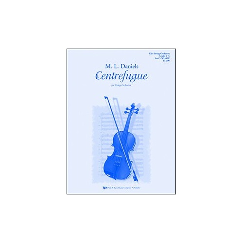 Centrefuge for String Orchestra by Neil A. Kjos Music Company
