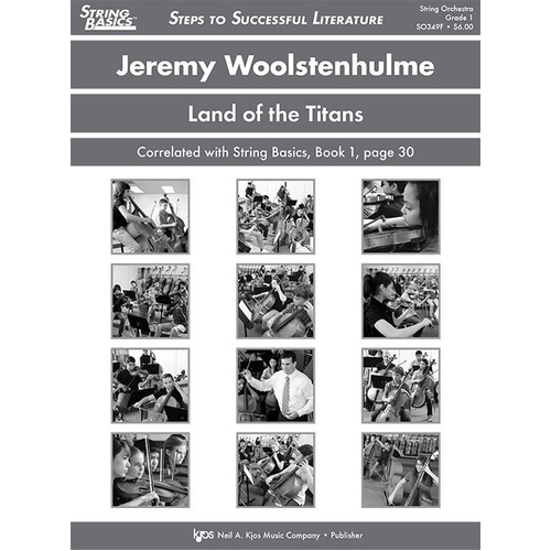 Land of the Titans - Score for String Orchestra by Jeremy Woolstenhulme, 12 Pages, Kjos Music Company