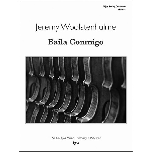 Baila Conmigo - Score for String Orchestra by Jeremy Woolstenhulme