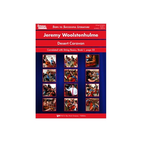Desert Caravan for String Orchestra by Jeremy Woolstenhulme, Neil A. Kjos Music Company, 54 Pages