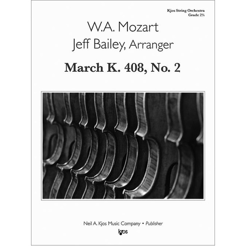 March K. 408 No. 2 Score for String Orchestra by Wolfgang Amadeus Mozart