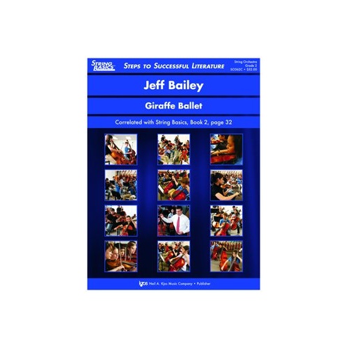 Giraffe Ballet for String Orchestra - 1:55 Duration, C Major, E Flats & C Sharps, Correlated to Book 2, Page 32, Neil A. Kjos Music Company