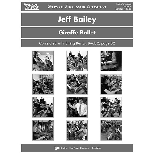 Giraffe Ballet - Score for String Orchestra by Jeff Bailey