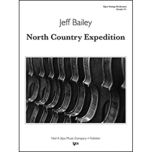 North Country Expedition - Score by Jeff Bailey for String Orchestra