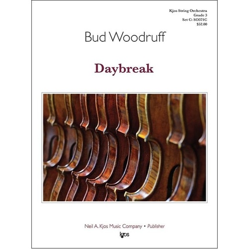Daybreak for String Orchestra by Bud Woodruff - Score and Parts, Duration: 2:48, Published by Neil A. Kjos Music Company