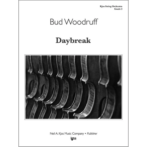 Daybreak - String Orchestra Score by Bud Woodruff