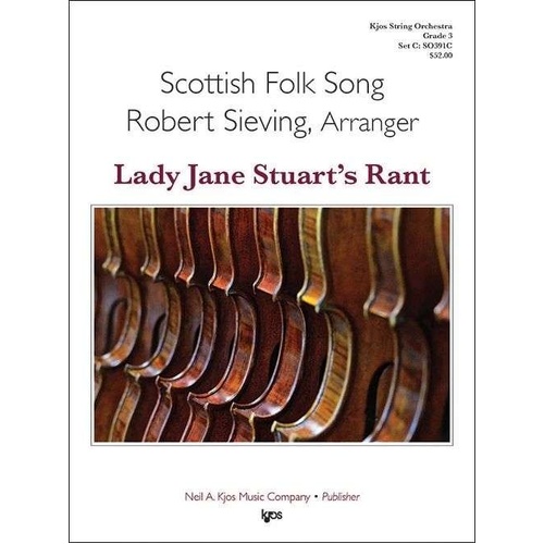 Lady Jane Stuarts Rant for String Orchestra by Neil A. Kjos Music Company - 1 Page