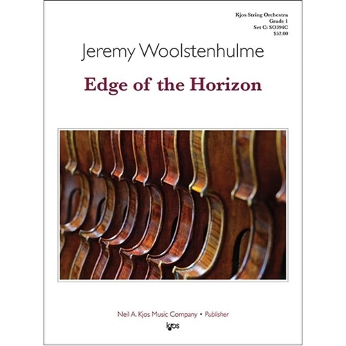Edge of the Horizon for String Orchestra - Jeremy Woolstenhulme, D Major, 2:00 Duration, 1 Page, Neil A. Kjos Music Company