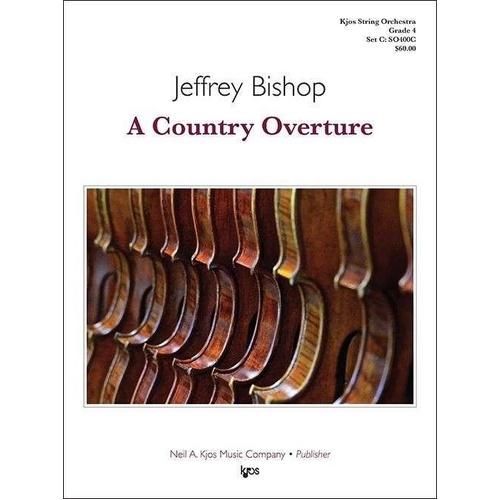 A Country Overture by Jeffrey Bishop for String Orchestra - Score and Parts, 4:40 Duration, 37 Pages, Published by Neil A. Kjos Music Company