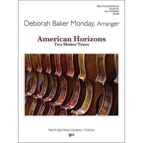 American Horizons: Two Shaker Tunes for String Orchestra by Deborah Baker Monday