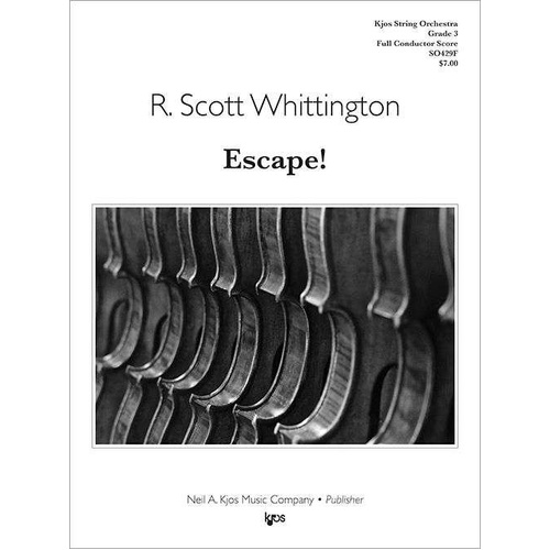 Escape! SO Gr3 Score for String Orchestra - 12 Pages by Neil A. Kjos Music Company