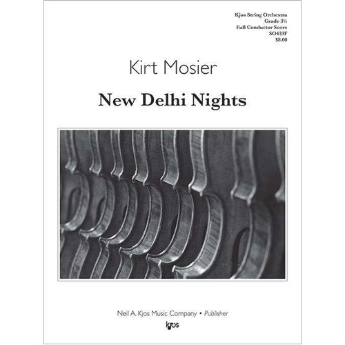 New Delhi Nights String Orchestra Grade 3.5 Score by Neil A. Kjos Music Company, 12 Pages