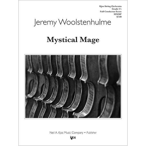 Mystical Mage SO Gr1.5 Score by Neil A. Kjos Music Company, 8 Pages, String Orchestra