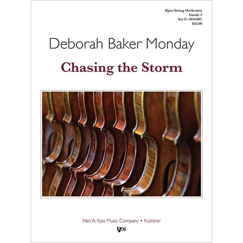 Chasing the Storm for String Orchestra by Deborah Baker Monday, 43 Pages, Neil A. Kjos Music Company