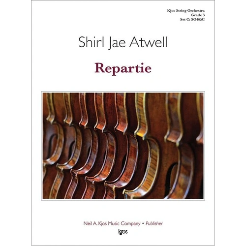 Repartie for String Orchestra by Shirl Jae Atwell, Score and Parts, 39 Pages, Neil A. Kjos Music Company