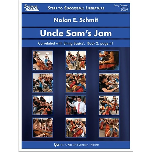 Uncle Sam's Jam for String Orchestra by Nolan Schmit, 59 Pages, Neil A. Kjos Music Company